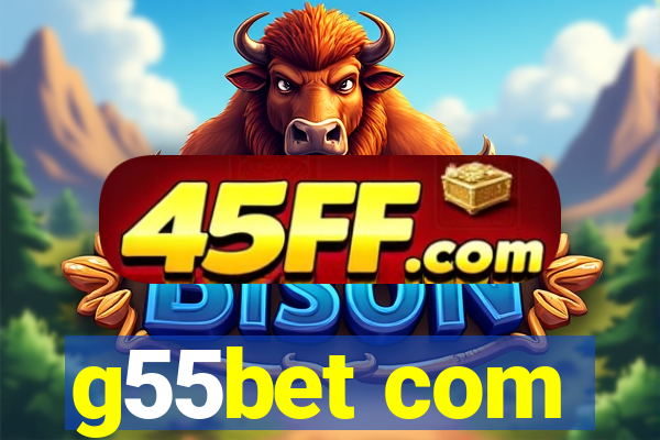 g55bet com